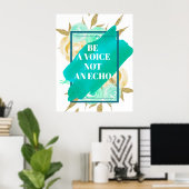 Wees geen stem ⎢ Turquoise Floral Poster (Thuiskantoor)