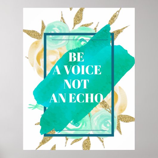 Wees geen stem ⎢ Turquoise Floral Poster (Voorkant)