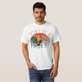 Wees geen sukkel t-shirt (Voorkant volledig)