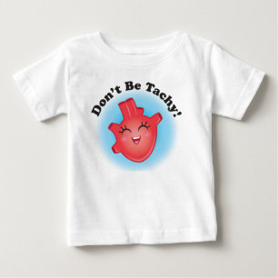 Wees geen Tachy CHD Awareness Baby T-shirt