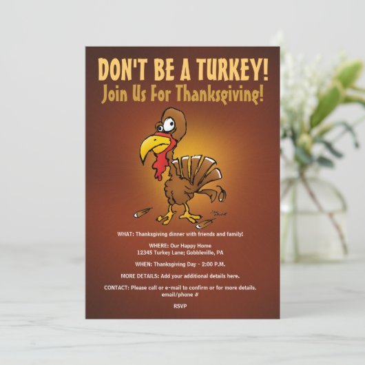Wees geen Turkije grappige uitnodiging tot Thanksg (Staand voorkant)