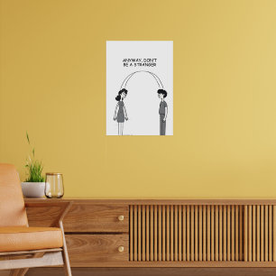 Wees geen vreemde cartoon illustratie poster