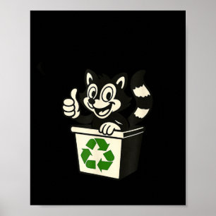 Wees geen vuile grappige wasbeer aarde dag recycli poster