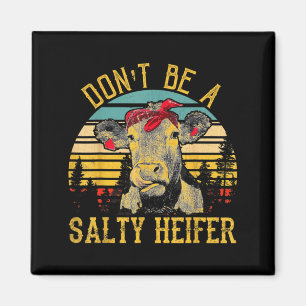 Wees geen zoute vaars Funny Cow  Magneet