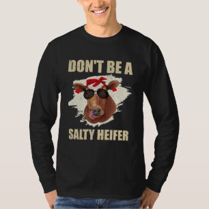 Wees geen zure vaars koeienliefhebber t-shirt