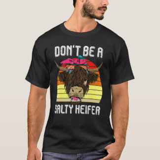 Wees geen zure vaars vintage Highland koe boerderi T-shirt