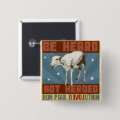 'Wees gehoord' Ron Paul Button (Voorkant /achterkant)