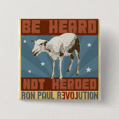 'Wees gehoord' Ron Paul Button (Voorkant)