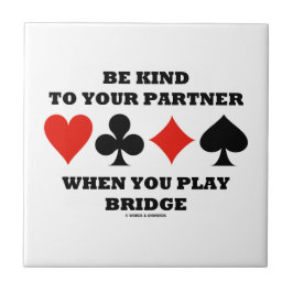 Wees gek op uw partner wanneer u Bridge afspeelt Tegeltje