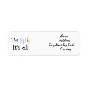 Wees Gekke Het is een ok-address label
