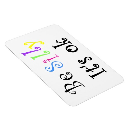 Wees Gekke Het is ok-flexi magneet (Rechterzijde)