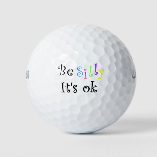 Wees Gekke Het is OK-golf bal (Voorkant)