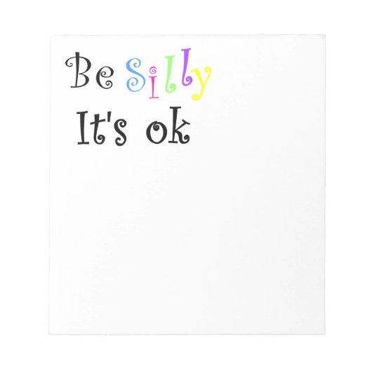 Wees Gekke Het is OK-notitieblok Notitieblok (Voorkant)