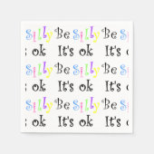 Wees Gekke Het is OK-papier servetten (Voorkant)