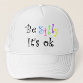 Wees Gekke Het is ok-pet Trucker Pet (Voorkant)