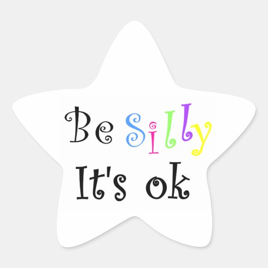 Wees Gekke Het is ok-star sticker (Voorkant)