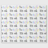 Wees Gekke Het is oké. Cadeaupapier (Vlak)