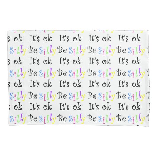 Wees Gekke het is oké!-kussensloop Kussensloop (Voorkant)