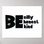 Wees Gekke Honest Kind Inspirerend Poster (Voorkant)