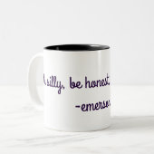 Wees gekke, wees eerlijk, wees vriendelijk. - emer tweekleurige koffiemok (Voorkant links)