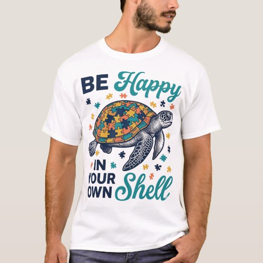 Wees Gelukkig In Je Eigen Schelp Schildpad Shirt O (Voorkant)