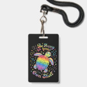 Wees gelukkig in je eigen Shell Rainbow Turtle aut Badge (Voorzijde met lanyard)