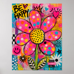 Wees Gelukkig Kleurrijke Bloem Pop Art Poster