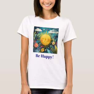Wees gelukkig! Lachende, vrolijke zon, T-shirt