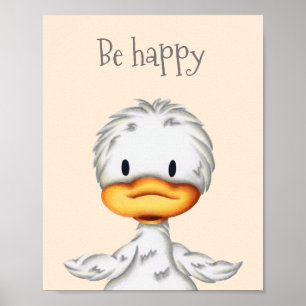 Wees gelukkig, leuk klein eendje kinderkamer poster