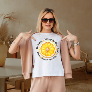 Wees gelukkig  t-shirt