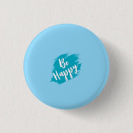 wees gelukkig tekst ronde button 3,2 cm (Voorkant)