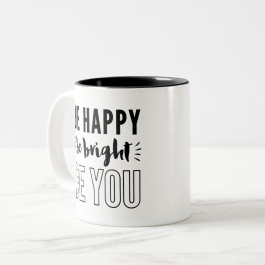 WEES GELUKKIG, WEES HELDER, WEES JIJ modern citaat Tweekleurige Koffiemok (Voorkant links)