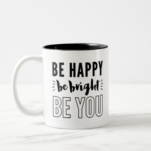 WEES GELUKKIG, WEES HELDER, WEES JIJ modern citaat Tweekleurige Koffiemok (Links)