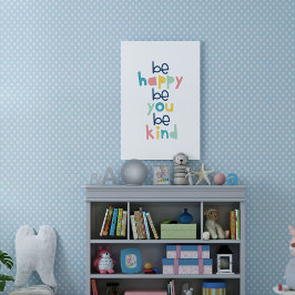 Wees Gelukkig Wees Jij Wees Vriendelijk Typografie Poster