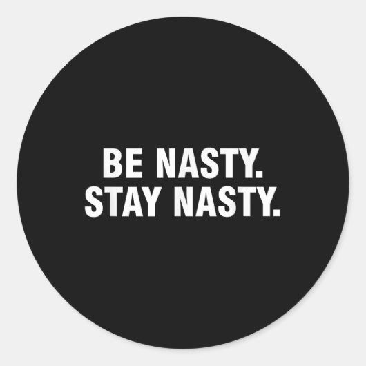 Wees gemeen, blijf gemeen ronde sticker (Voorkant)