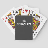 Wees geschoold! pokerkaarten (Achterkant)
