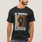 Wees gewaarschuwd Mijn ouders kijken naar mij Ance T-shirt (Voorkant)