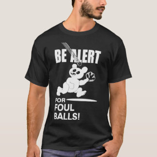 Wees gewaarschuwd voor Foute Balls T-shirt