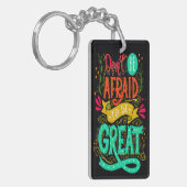 Wees geweldig 2 zijdige Gepersonaliseerd Sleutelha Sleutelhanger (Voorkant Links)