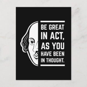 Wees geweldig in de act Shakespeare Thespian Quote Briefkaart