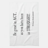 Wees geweldig in je werk, zoals Shakespeare Quote Theedoek (Verticaal)