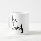 "Wees geweldig" - Inspirerend Mok (Voorkant links)