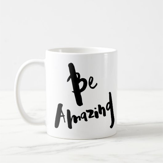 "Wees geweldig" - Inspirerend Mok (Links)