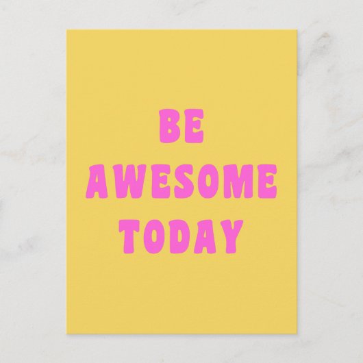 Wees Geweldige nu Inspirerend Gezegde voor gebruik Briefkaart (Voorkant)