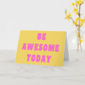 Wees Geweldige nu Inspirerend Gezegde voor gebruik Kaart (Gele Bloem)