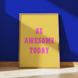 Wees Geweldige nu Inspirerend Gezegde voor gebruik Poster