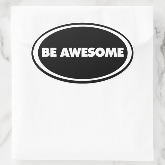 Wees Geweldige ovale Sticker (Tas)