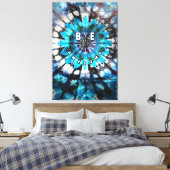 Wees Geweldige Tie Dye Design Canvas Afdruk (Insitu (Slaapkamer))