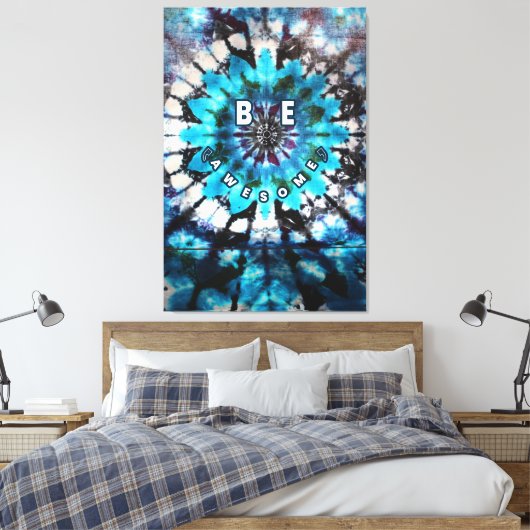 Wees Geweldige Tie Dye Design Canvas Afdruk (Insitu (Slaapkamer))