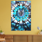 Wees Geweldige Tie Dye Design Canvas Afdruk (Insitu (Woonkamer))
